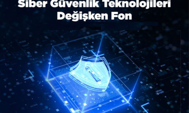 İş Portföy’den yerli ve yabancı siber güvenlik şirketlerine yatırım fırsatı