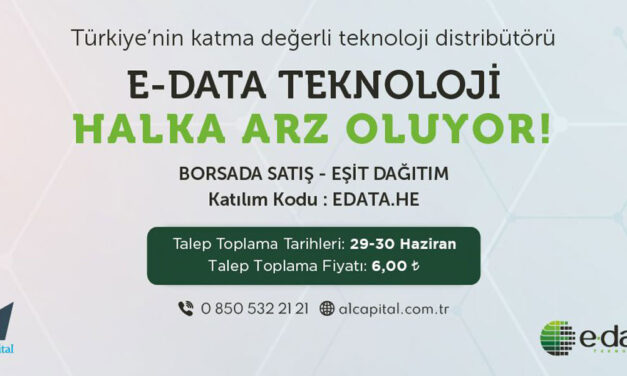 E-Data Teknoloji 29 – 30 Haziran’da halka arz ediliyor